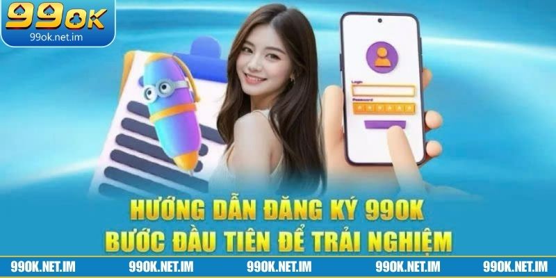 Lợi ích khi đăng ký 99Ok