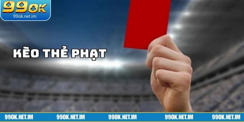 Có nên chơi kèo thẻ phạt hay không?
